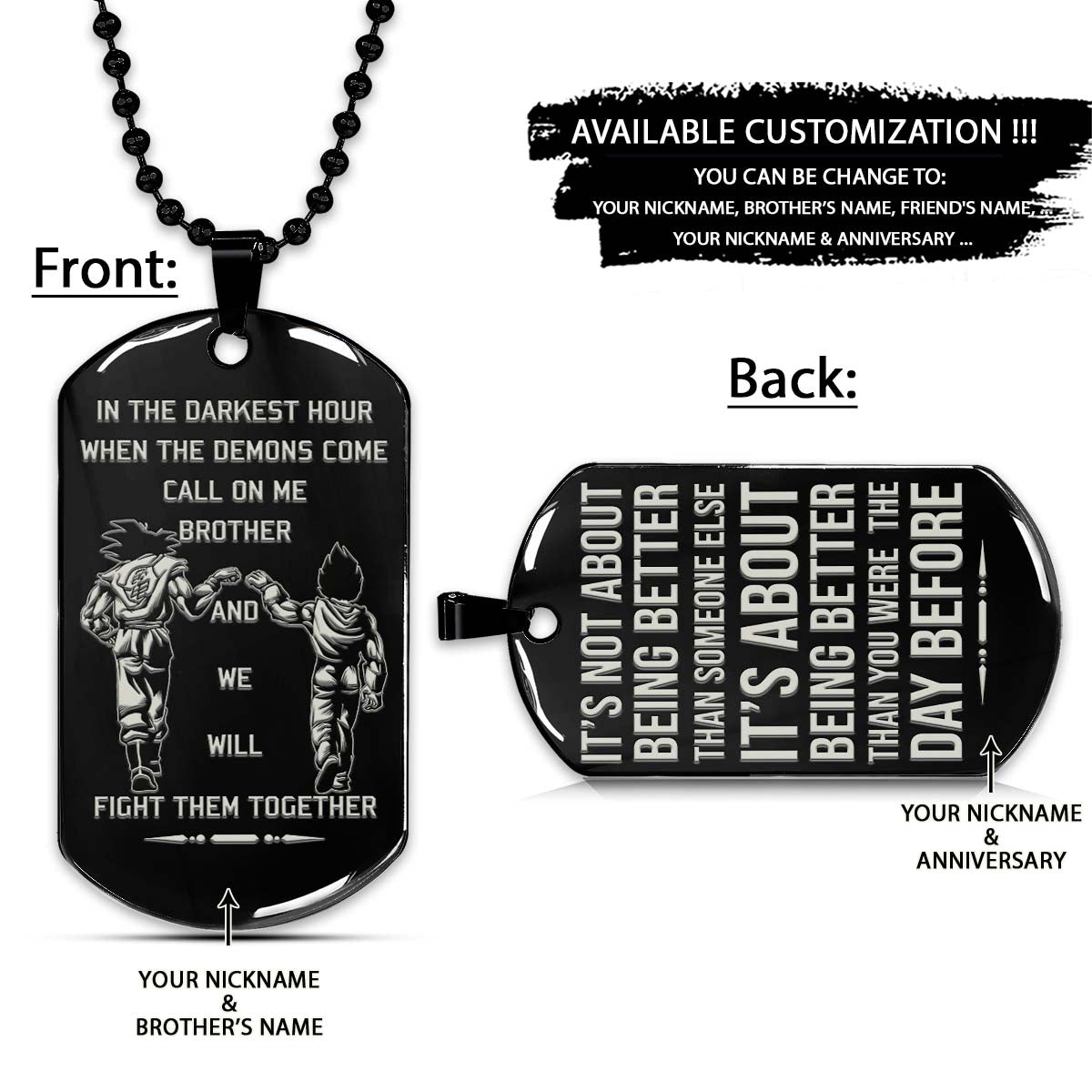 Dragon Ball Dog Tag - Call On Me Brother - It's About Being Better Than You Were The Day Before - Goku - Vegeta - Dragon Ball Necklace - Engrave Dog Tag
