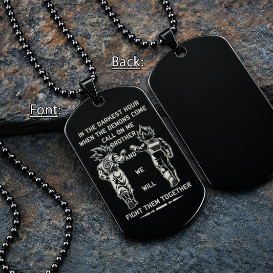Dragon Ball Engraved Dog Tag Necklace - DRD062 - Goku - Vegeta - Call On Me Brother - Military Ball Chain - 316L Stainless Steel