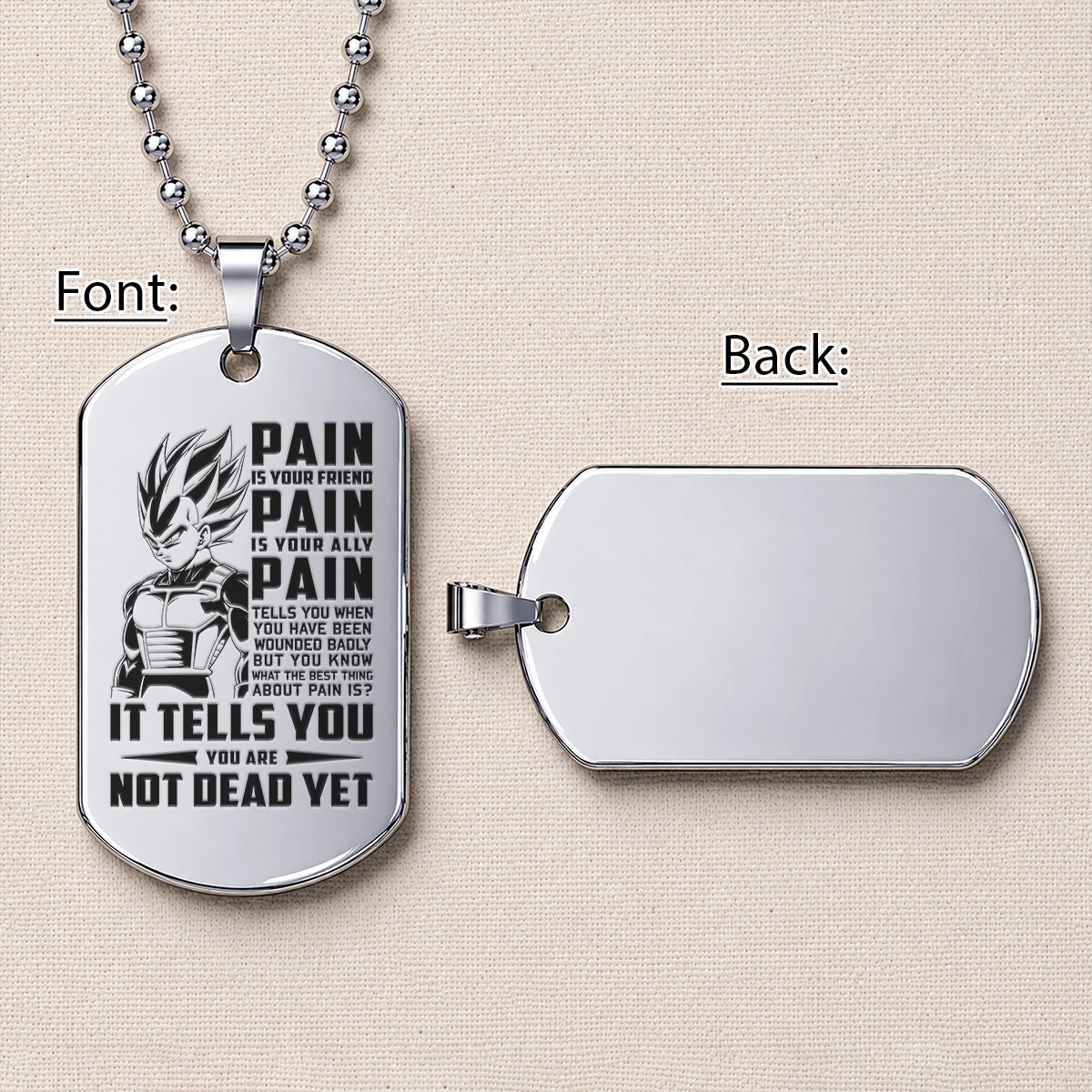 Dragon Ball Engraved Dog Tag Necklace - DRD065 - Vegeta - Pain Is Your Friend  - Military Ball Chain - 316L Stainless Steel