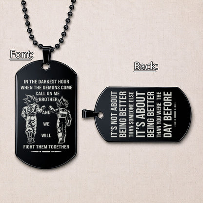 Personalized Dragon Ball Z Goku & Vegeta Brother Dog Tag Necklace - "Call On Me Brother" Engraved Stainless Steel Military Pendant Gift for Men