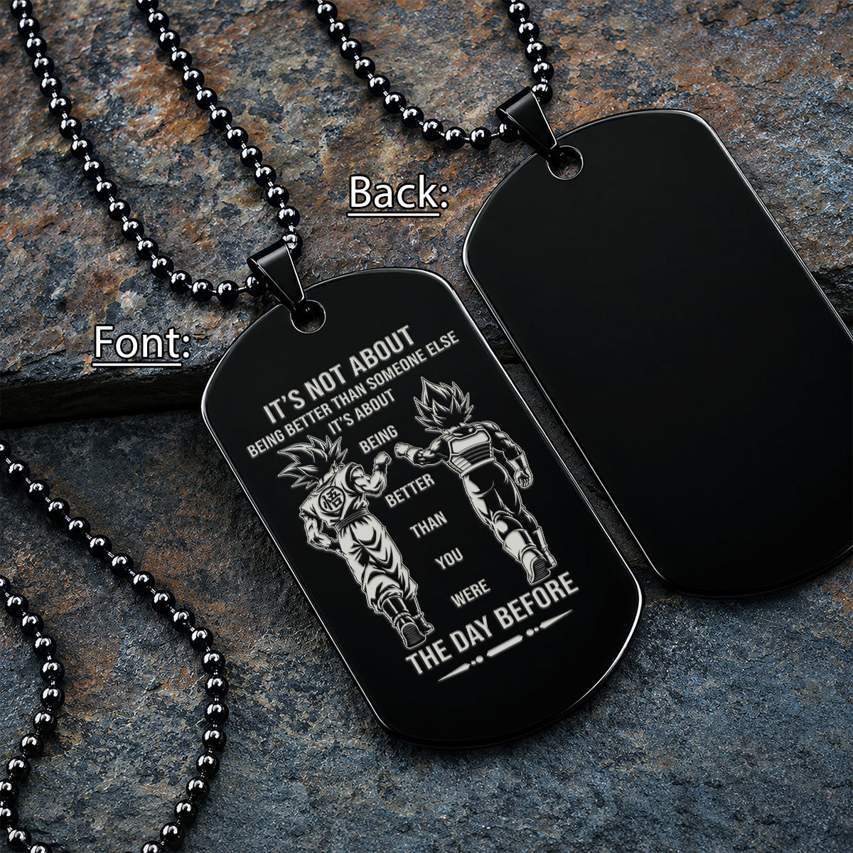 Dragon Ball Engraved Dog Tag Necklace - DRD087 - Goku - Vegeta - Better Than You Were The Day Before - Military Ball Chain