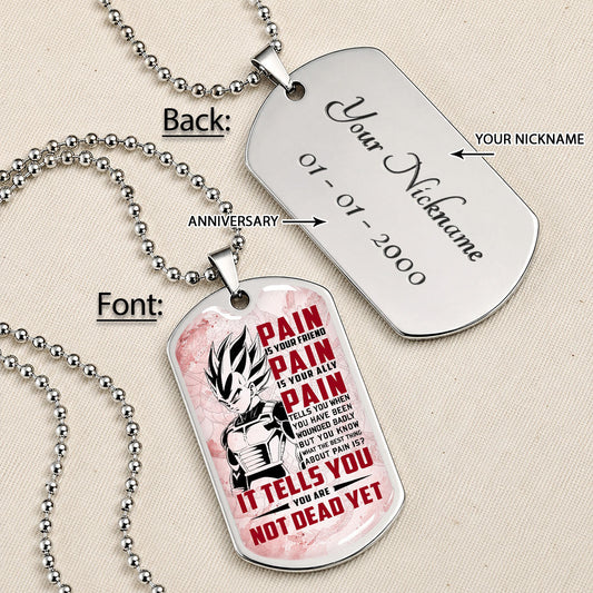 Personalized Dragon Ball Vegeta Dog Tag Necklace - Motivational Quote “Pain Is Your Friend” Stainless Steel Pendant - Anime Gift for DBZ Fans - DRDL017