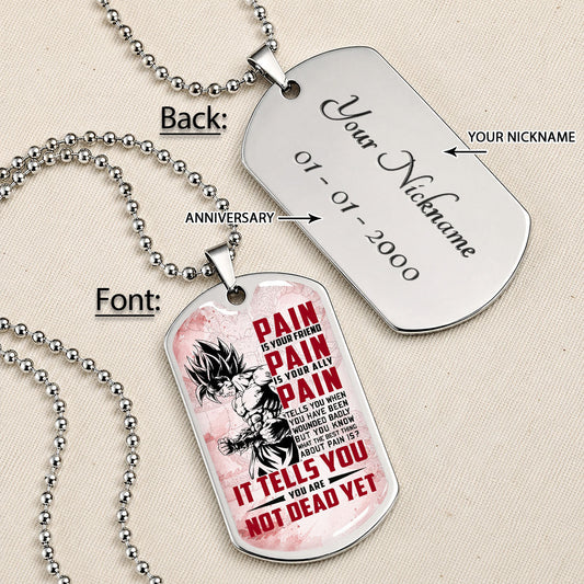Personalized Dragon Ball Goku Dog Tag Necklace - Motivational Quote “Pain Is Your Friend” Stainless Steel Pendant - Anime Gift for DBZ Fans - DRDL018