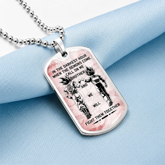 Custom Dragon Ball Goku & Vegeta Brother Dog Tag Necklace - Motivational Quote "Call On Me Brother"  Stainless Steel Pendant - Anime Gift for DBZ Fans - DRDL040