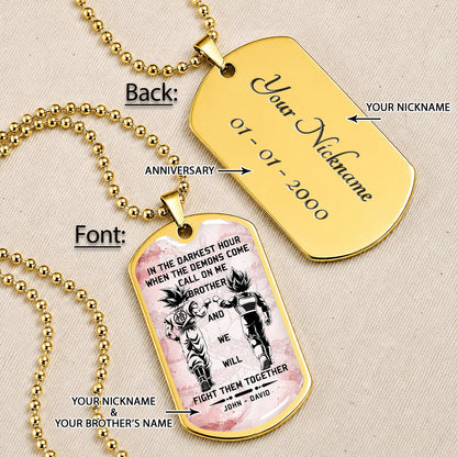 Custom Dragon Ball Goku & Vegeta Brother Dog Tag Necklace - Motivational Quote "Call On Me Brother"  Stainless Steel Pendant - Anime Gift for DBZ Fans - DRDL040