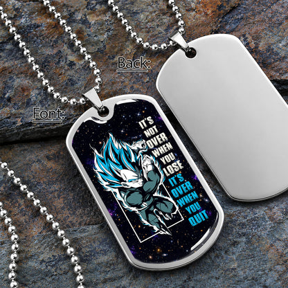 Custom Dragon Ball Saiyan Blue Vegeta Dog Tag Necklace - Motivational Quote “It's Not Over When You Lose” Stainless Steel Pendant - Gift for DBZ Fans - DRDL049