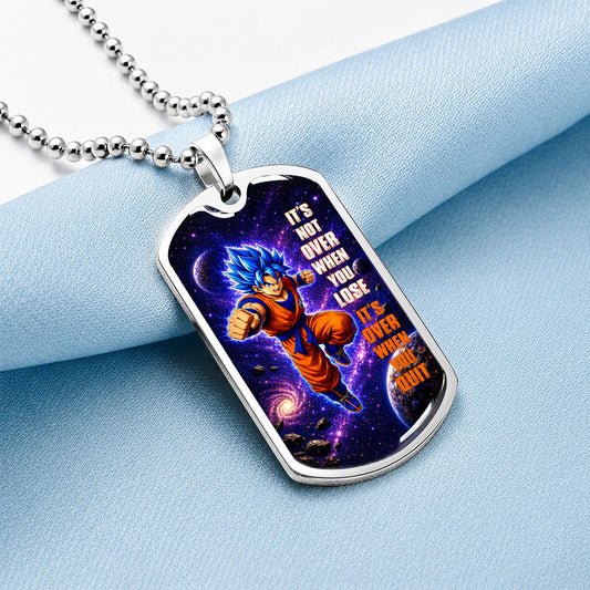 Custom Dragon Ball Saiyan Blue Vegeta Dog Tag Necklace - Motivational Quote “It's Not Over When You Lose” Stainless Steel Pendant - Gift for DBZ Fans - DRDL084