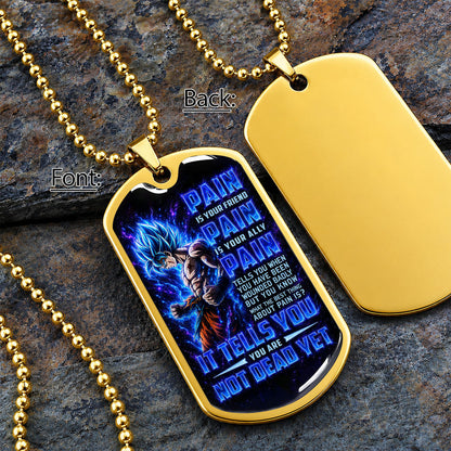 Custom Dragon Ball Super Saiyan Blue Goku Dog Tag Necklace - Motivational Quote “Pain Is Your Friend” Stainless Steel Pendant - Gift for DBZ Fans - DRDL100