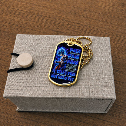 Dragon Ball Dog Tag Necklace - DRDL100 - Super Saiyan Blue Goku - Pain Is Your Friend - Military Ball Chain