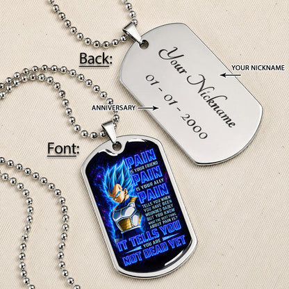 Custom Dragon Ball Super Saiyan Blue Vegeta Dog Tag Necklace - Motivational Quote “Pain Is Your Friend” Stainless Steel Pendant - Gift for DBZ Fans - DRDL102