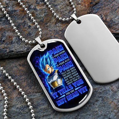 Custom Dragon Ball Super Saiyan Blue Vegeta Dog Tag Necklace - Motivational Quote “Pain Is Your Friend” Stainless Steel Pendant - Gift for DBZ Fans - DRDL102