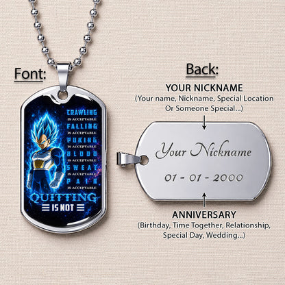 Custom Dragon Ball Super Saiyan Blue Vegeta Dog Tag Necklace - Motivational Quote “Quitting Is Not” Stainless Steel Pendant - Anime Gift for DBZ Fans - DRDL104