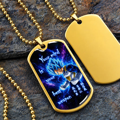 Custom Dragon Ball Super Saiyan Blue Vegeta Dog Tag Necklace - “Your Mind Is Your Best Weapon” Stainless Steel Pendant - Motivational Gift for DBZ Fans - DRDL109