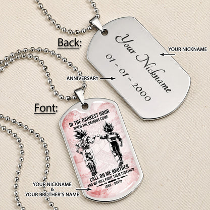 Custom Dragon Ball Goku & Vegeta Brother Dog Tag Necklace - Motivational Quote "Call On Me Brother"  Stainless Steel Pendant - Anime Gift for DBZ Fans - DRDL125