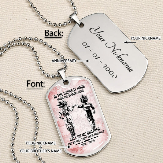 Custom Dragon Ball Goku & Vegeta Brother Dog Tag Necklace - Motivational Quote "Call On Me Brother"  Stainless Steel Pendant - Anime Gift for DBZ Fans - DRDL125
