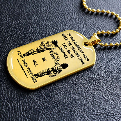 Dragon Ball - DRDL003 - Call On Me Brother - Goku - Vegeta - Dragon Ball Dog Tag - Military Ball Chain - Luxury Dog Tag
