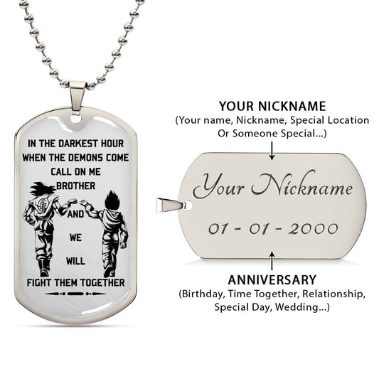 Dragon Ball - DRDL003 - Call On Me Brother - Goku - Vegeta - Dragon Ball Dog Tag - Military Ball Chain - Luxury Dog Tag