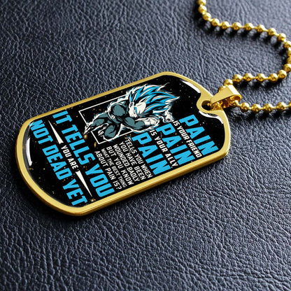Dragon Ball - DRDL014 - PAIN - You Are Not Dead Yet - Vegeta - Supper Saiyan Blue - Dragon Ball Dog Tag - Military Ball Chain - Luxury Dog Tag