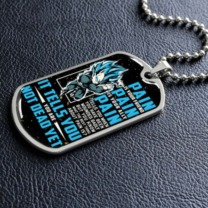 Dragon Ball - DRDL014 - PAIN - You Are Not Dead Yet - Vegeta - Supper Saiyan Blue - Dragon Ball Dog Tag - Military Ball Chain - Luxury Dog Tag