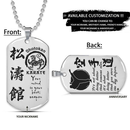 Karate Dog Tag - It's About Being Better Than You Were The Day Before - Shotokan Karate - Karate Necklace - Engrave Dog Tag