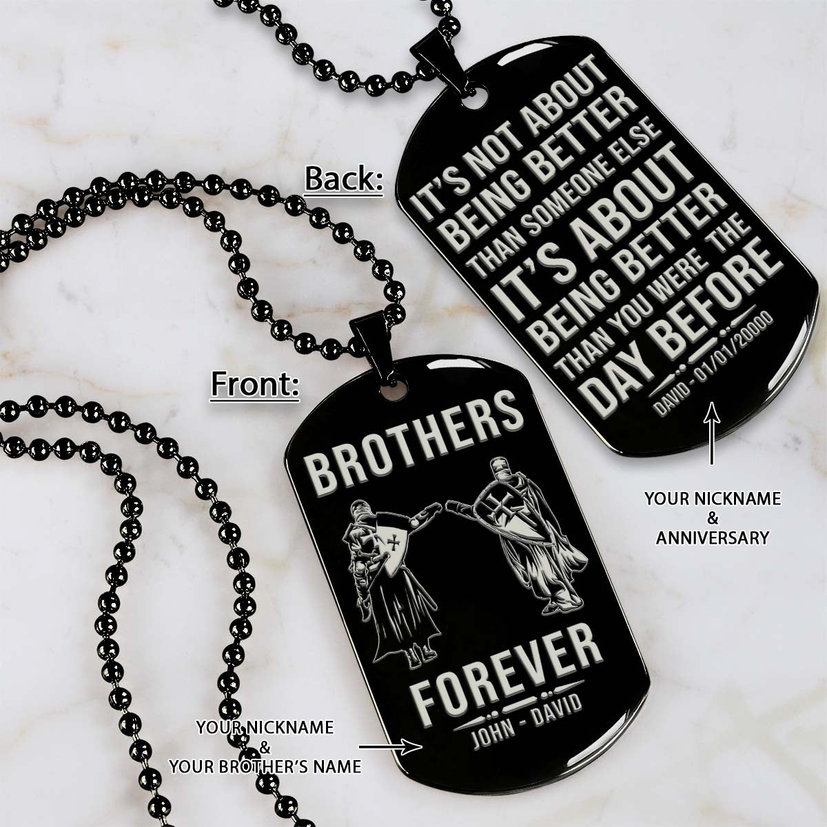 Knight Templar Dog Tag - Brothers Forever - It's About Being Better Than You Were The Day Before - Crusades - Chivalry - Religious Zeal - Templar Wealth - Mysterious Legacy - Knight Templar Necklace - Engrave Dog Tag