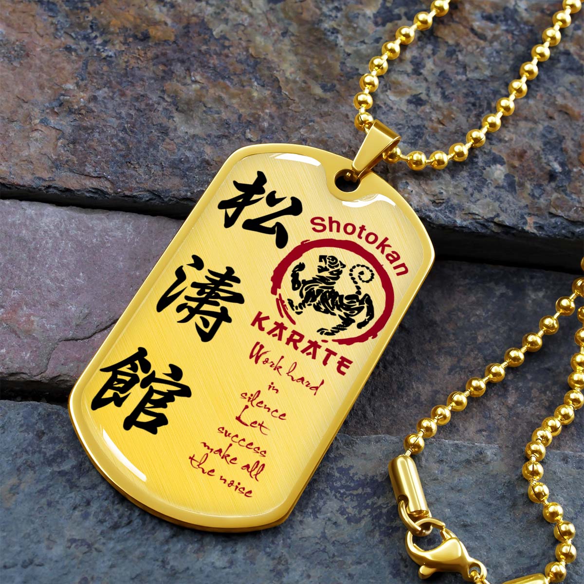 Karate - KADL005 - Work Hard In Silence Let Success Make All The Noise - Shotokan Karate - Karate Dog Tag - Military Ball Chain - Luxury Dog Tag