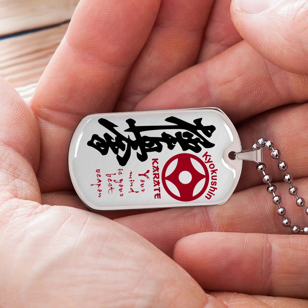 Karate - KADL006 - Your Mind Is Your Best Weapon - Kyokushin Karate - Karate Dog Tag - Military Ball Chain - Luxury Dog Tag