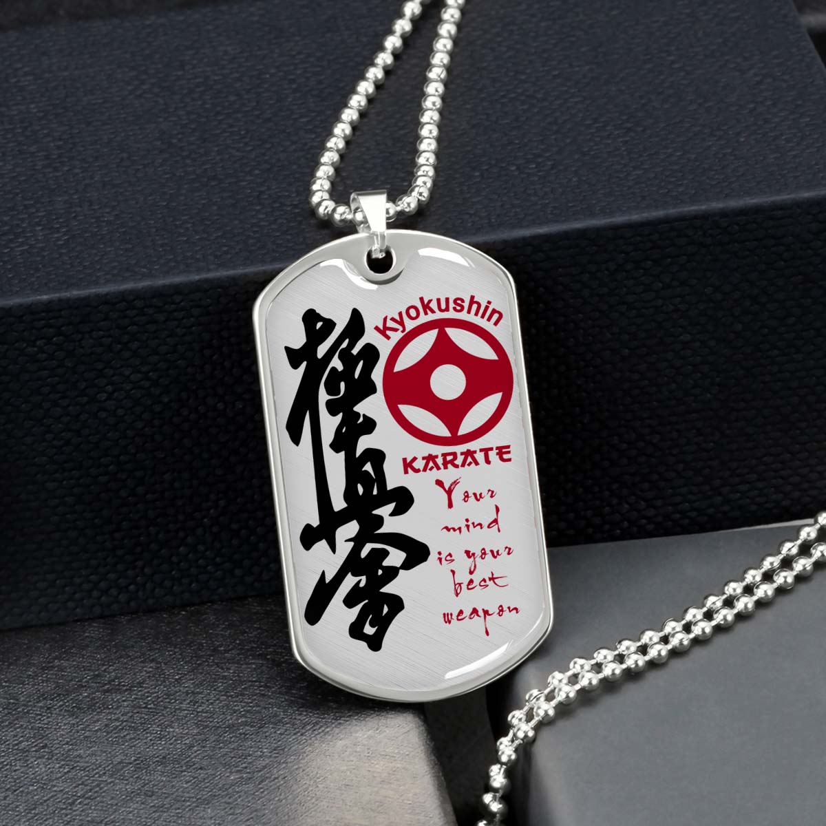 Karate - KADL006 - Your Mind Is Your Best Weapon - Kyokushin Karate - Karate Dog Tag - Military Ball Chain - Luxury Dog Tag