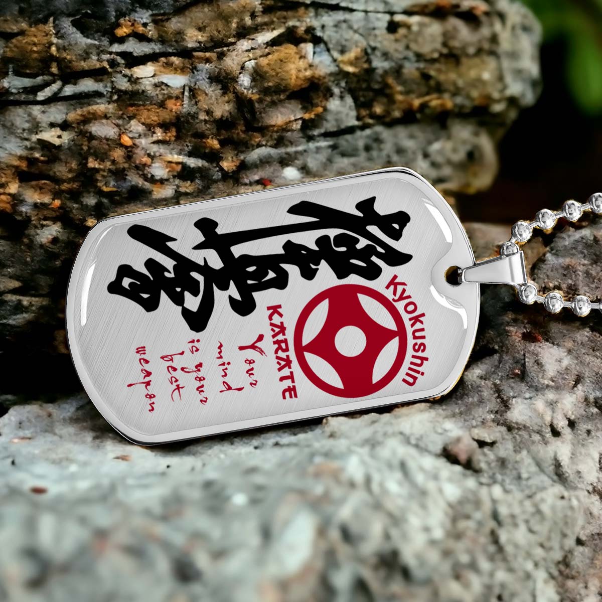 Karate - KADL006 - Your Mind Is Your Best Weapon - Kyokushin Karate - Karate Dog Tag - Military Ball Chain - Luxury Dog Tag