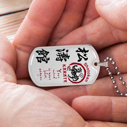Karate - KADL007 - Your Mind Is Your Best Weapon - Shotokan Karate - Karate Dog Tag - Military Ball Chain - Luxury Dog Tag