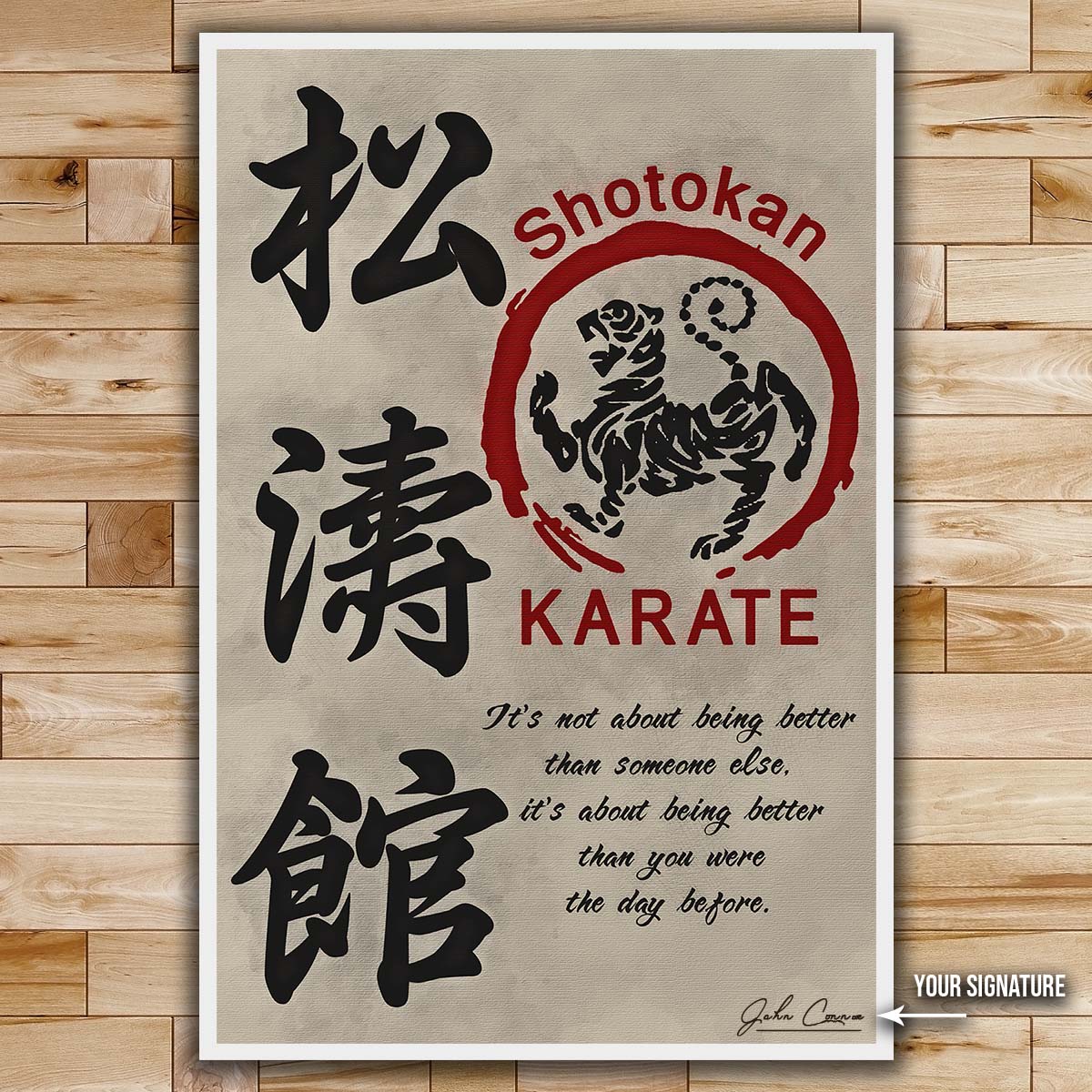 Karate Wall Art - Karate Poster - Karate Canvas - It's About Being Better Than You Were The Day Before - Shotokan Karate - KA017 - Vertical Canvas - Vertical Poster