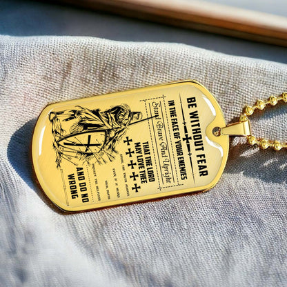 Knight Templar - KTDL001 - Be Without Fear - Crusades - Chivalry - Religious Zeal - Templar Wealth - Mysterious Legacy - Knight Templar Dog Tag - Military Ball Chain - Luxury Dog Tag