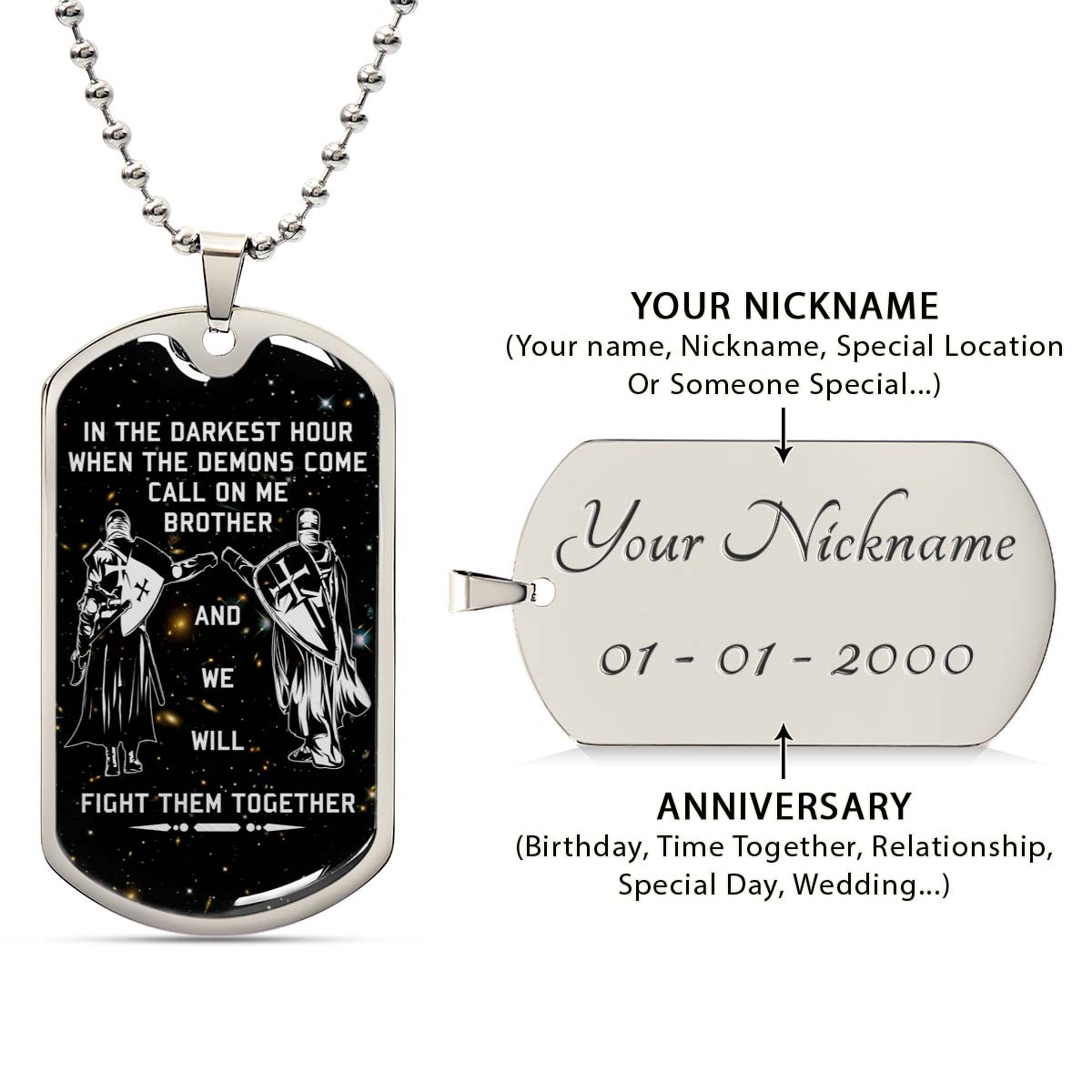 Knight Templar - KTDL002 - Call On Me Brother - Crusades - Chivalry - Religious Zeal - Templar Wealth - Mysterious Legacy - Knight Templar Dog Tag - Military Ball Chain - Luxury Dog Tag