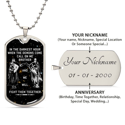 Knight Templar - KTDL002 - Call On Me Brother - Crusades - Chivalry - Religious Zeal - Templar Wealth - Mysterious Legacy - Knight Templar Dog Tag - Military Ball Chain - Luxury Dog Tag