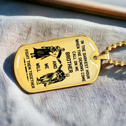Knight Templar - KTDL003 - Call On Me Brother - Crusades - Chivalry - Religious Zeal - Templar Wealth - Mysterious Legacy - Knight Templar Dog Tag - Military Ball Chain - Luxury Dog Tag