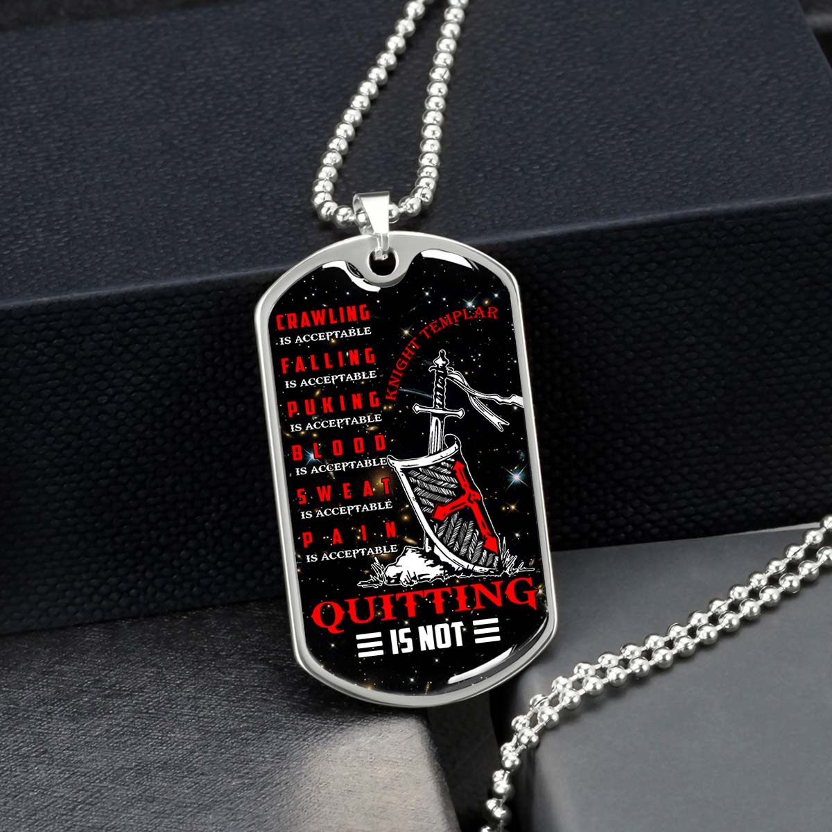Knight Templar - KTDL004 - Quitting Is Not - Crusades - Chivalry - Religious Zeal - Templar Wealth - Mysterious Legacy - Knight Templar Dog Tag - Military Ball Chain - Luxury Dog Tag