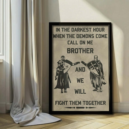 Knight Templar Wall Art - Knight Templar Poster - Knight Templar Canvas - In The Darkest Hour - Call On Me Brother - KT010 - Vertical Poster - Vertical Canvas