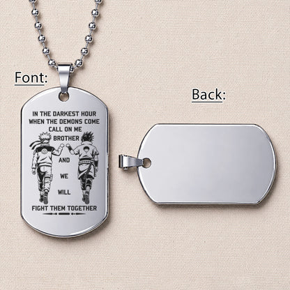 Naruto Engraved Dog Tag Necklace - NAD003 -  Naruto Uzumaki - Sasuke Uchiha - Call On Me Brother