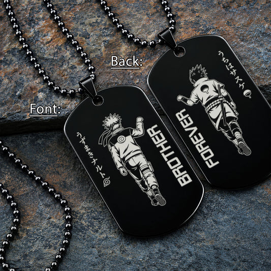 Naruto Engraved Dog Tag Necklace - NAD006 - Naruto Uzumaki - Sasuke Uchiha - Brother Forever