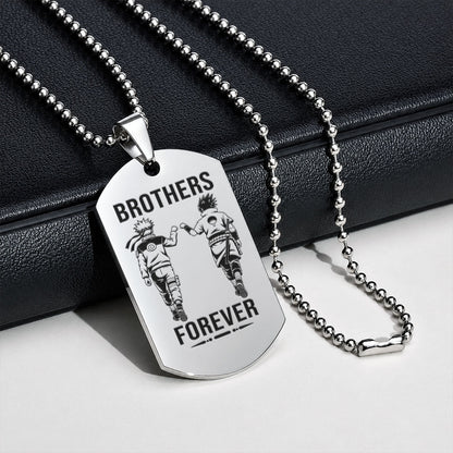 Naruto Engraved Dog Tag Necklace - NAD015 - Naruto Uzumaki - Sasuke Uchiha - Brothers Forever