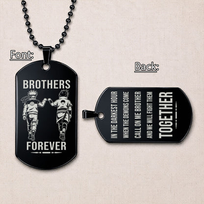 Naruto Engraved Dog Tag Necklace - NAD016 - Naruto Uzumaki - Sasuke Uchiha - Brothers Forever