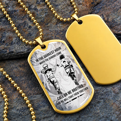 Naruto Dog Tag Necklace - NADL002 - Naruto Uzumaki - Sasuke Uchiha - Call On Me Brother - Military Ball Chain