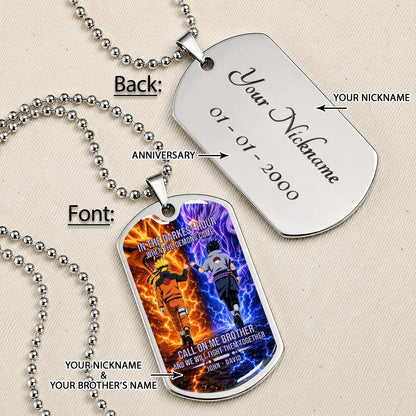Naruto Dog Tag Necklace - NADL006 - Naruto Uzumaki - Sasuke Uchiha - Call On Me Brother - Military Ball Chain