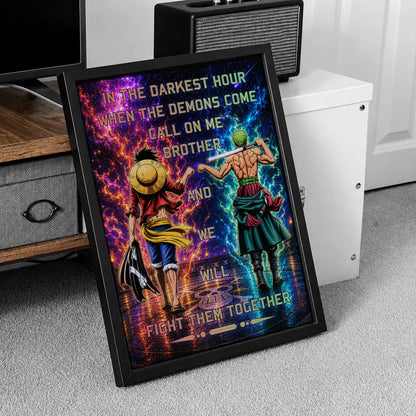 One Piece Luffy Zoro Canvas Wall Art - Call On Me Brother - Brotherhood Quote Poster & Framed Ready to Hang Living Room Man Cave Decor - OP005