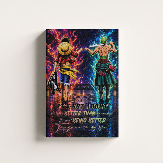 One Piece Canvas Wall Art - OP009 - Monkey D. Luffy - Roronoa Zoro - Being Better Than Yesterday