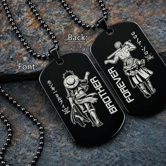 One Piece Engraved Dog Tag Necklace - OPD006 - Monkey D. Luffy - Roronoa Zoro - Brother Forever - Military Ball Chain