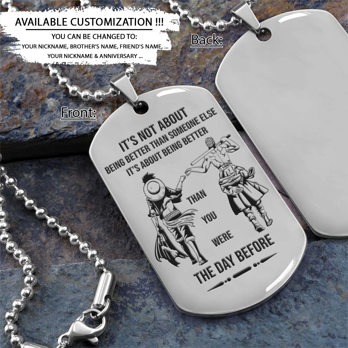 One Piece Dog Tag - It's About Being Better Than You Were The Day Before - Monkey D. Luffy - Roronoa Zoro - One Piece Necklace - Engrave Dog Tag