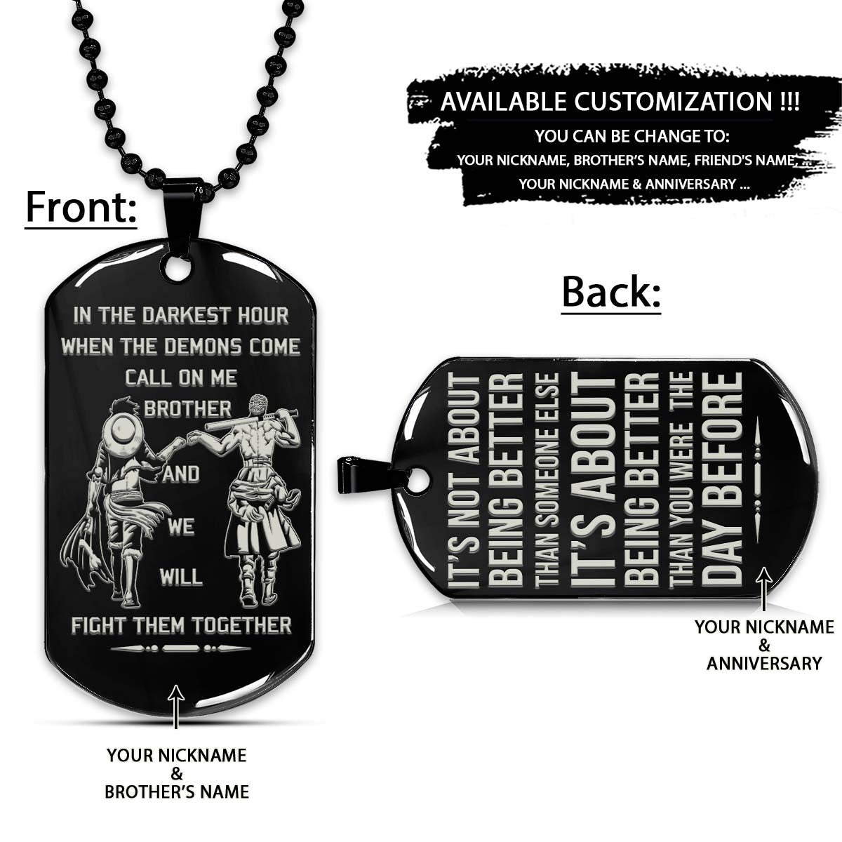 One Piece Dog Tag - Call On Me Brother - It's About Being Better Than You Were The Day Before - Monkey D. Luffy - Roronoa Zoro - One Piece Necklace - Engrave Dog Tag