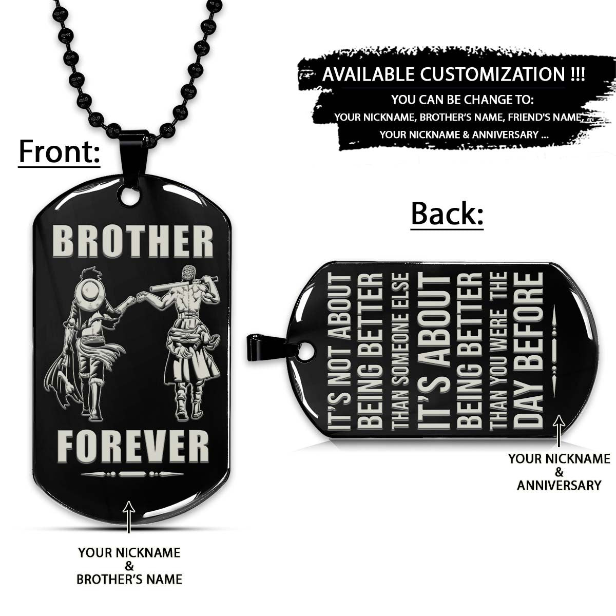 One Piece Dog Tag - Brother Forever - It's About Being Better Than You Were The Day Before - Monkey D. Luffy - Roronoa Zoro - One Piece Necklace - Engrave Dog Tag