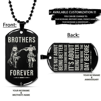 One Piece Dog Tag - Brothers Forever - It's About Being Better Than You Were The Day Before - Monkey D. Luffy - Roronoa Zoro - One Piece Necklace - Engrave Dog Tag